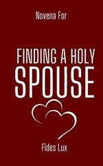 Novena for Finding a Holy Spouse