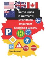 Traffic Signs in Germany: Everything Important Explained Clearly