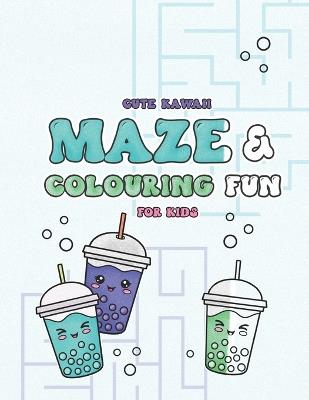 Cute Kawaii Maze and Colouring Fun for Kids - Jennifer Mong-Ritchie - cover