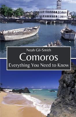 Comoros: Everything You Need to Know - Noah Gil-Smith - cover