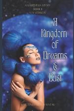 A Kingdom of Dreams and Dust: A Sarenthia Story