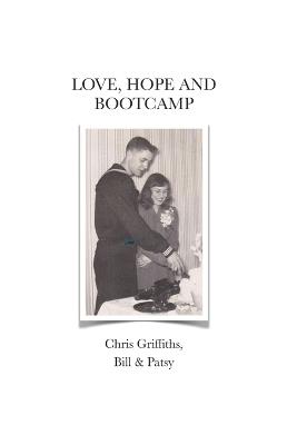 Love, Hope and Bootcamp - Chris Griffiths - cover