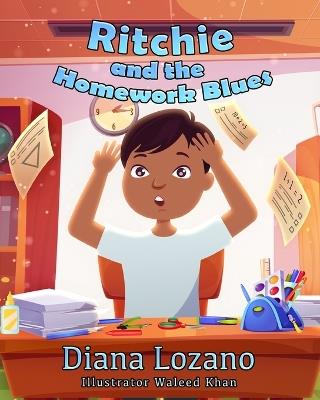 Ritchie and the Homework Blues - Diana Lozano - cover