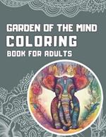 Garden of the Mind: Mindfulness Coloring Book for Adults