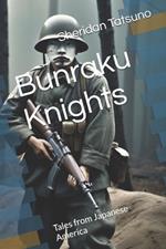 Bunraku Knights: Tales from Japanese America