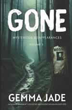 Gone: Mysterious Disappearances