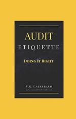 Audit Etiquette: Doing It Right