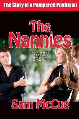 The Nannies (Nappy Version): An ABDL/Romance story - Sam McCue - cover