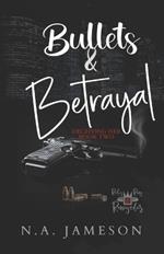 Bullets & Betrayal: Deceiving Her: Book Two