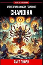 Chandika: Women Warriors in Folklore