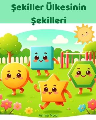 Sekiller ?lkesinin Sekilleri (Turkish Edition) - Annie Noor - cover