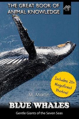 Blue Whales: Gentle Giants of the Seven Seas - M Martin - cover