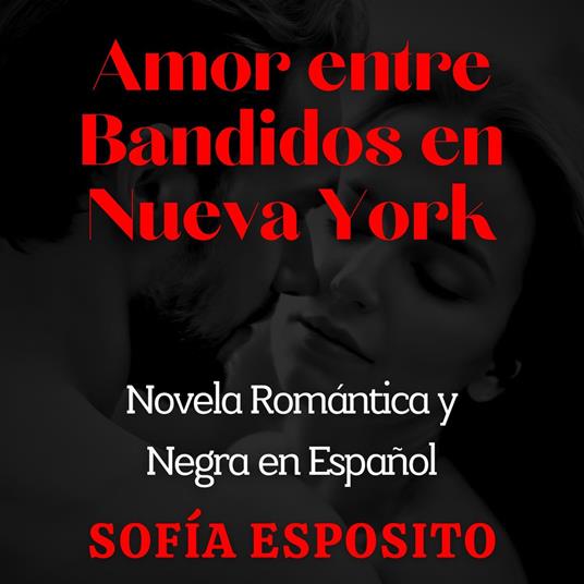 Amor entre Bandidos en Nueva York