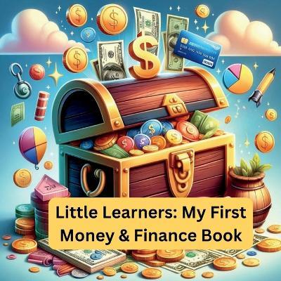 Little Learners: My First Money & Finance Book: A PICTURE BOOK - Officially Dream - cover