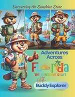 Buddy Explorer: Sunshine State Adventures: Paint and Discover Florida's Wonders from Beaches to Space Coasts