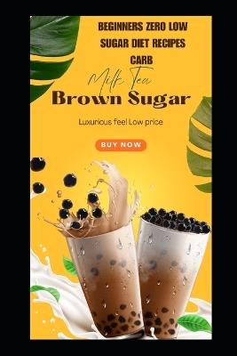 Beginners Zero Low Sugar Diet Recipes Carbs: How To Begin A Simple Hot Chocolate Glucose Baking For Tea coffee Syrup Powder Dried Fruit Wine cooking - Ben White Oliver Mbss - cover