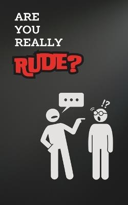 Are You Really Rude? - Ak - cover