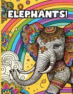 Elephants: Animal Coloring Book