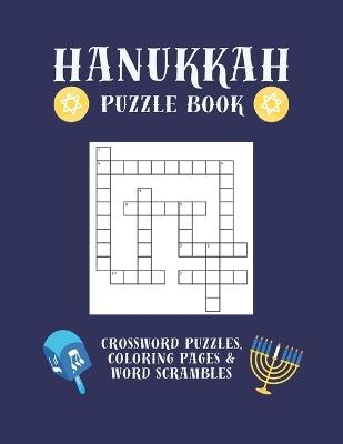 Hanukkah Puzzle Book - Crossword Puzzles, Coloring Pages & Word Scrambles: Kindle the festive excitement for Hanukkah with this fun activity book that is suitable for all ages - Pumpkin Publishing - cover