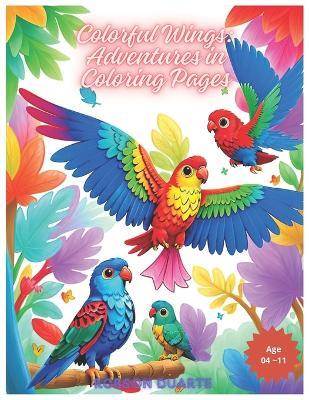 Colorful Wings: : Adventures in Coloring Pages - Robson Duarte - cover