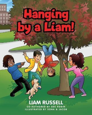 Hanging by a Liam - Dee Robin,Liam Russell - cover