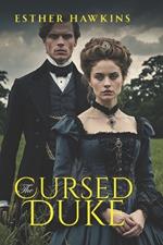 The Cursed Duke: Lady's Heart, Book 1