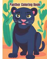 Panther Coloring Book: Panther Coloring Pages For Kids, Teens, Adults