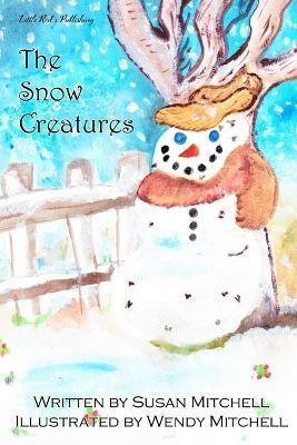The Snow Creatures - Susan Mitchell - cover