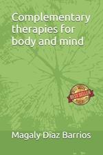 Complementary therapies for body and mind
