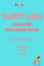 Tasty ABC: Alphabet Coloring Book