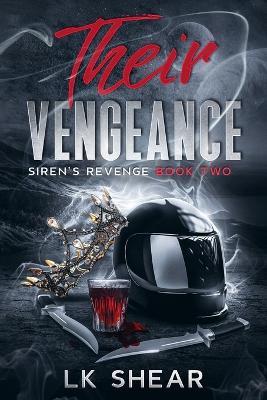 Their Vengeance: Siren's Revenge Book Two - Lk Shear - cover