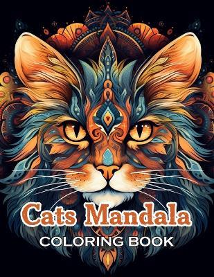 Cats Mandala Coloring Book: 100+ Fun, Easy, and Relaxing Coloring Pages - Matthew Gregory - cover