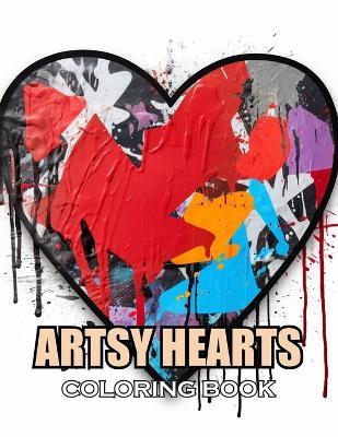 Artsy Hearts Coloring Book: 100+ Exciting and Adorable Illustrations for All Ages - Phepa Bim - cover