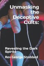 Unmasking the Deceptive Cults: Revealing the Dark Spirits