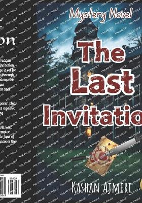 The Last Invitation: crime mystery books for adults - Kashan Ajmeri - cover