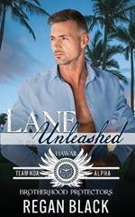 Lane Unleashed: Brotherhood Protectors World