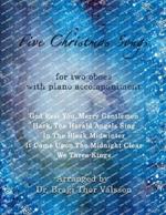 Five Christmas Songs - Two Oboes with Piano accompaniment: duets for two oboes