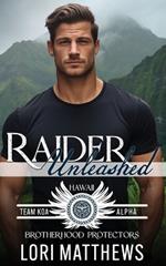 Raider Unleashed: Brotherhood Protectors World