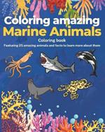 Coloring amazing Marine Animals
