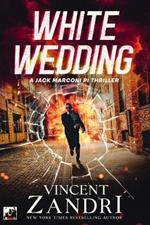 White Wedding: A Jack Marconi PI Thriller