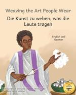 Weaving the Art People Wear: Painting With Thread in German and English