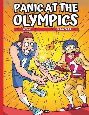 Panic at the Olympics: Sports Comics Funny Comics for Teens Olympics Book - Jordi Planellas,Benjamin Leduc - cover