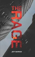 The Rage: A Near-Future Techno-Thriller