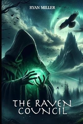 The Raven Council - Ryan Miller - cover