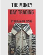 The Money Day Trading