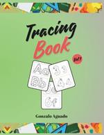 Tracing Book: Learn to Write Letters and Numbers
