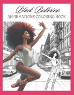 Black Ballerina Affirmations Coloring Book