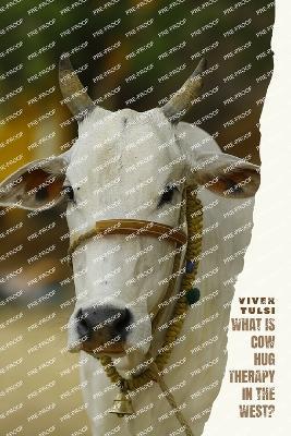 What is Cow Hug Therapy in the West?: The Science of Hinduism being Rediscovered Around the World - Vivek Tulsi - cover