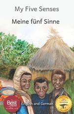 My Five Senses: The Sight, Sound, Smell, Taste and Touch of Ethiopia in German and English