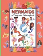 Mermaids Affirmations Coloring Book